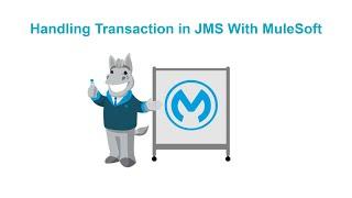 Handling Transaction in JMS With MuleSoft | Apache ActiveMQ