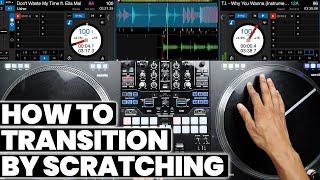 How To Transition in to Songs Using These Simple Scratch Patterns (Step-By-Step)