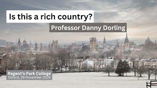 Is this a rich country? Danny Dorling in injustice, inequality and the UK