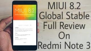 MIUI 8.2 Global Stable on Redmi Note 3 | Its Fast!