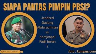 Perebutan Kursi PBSI 1: Dudung Abdurachman vs Fadil Imran ‼️ Pilih Siapa?