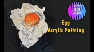 How to paint Egg | Realistic Painting | Acrylic | Kesan Studio