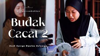 SHORTFILM BUDAK CACAT 2 DIHINA MAK TIRI