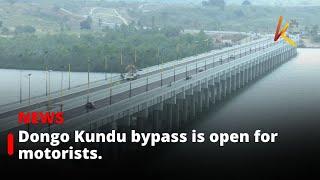 Dongo Kundu bypass is open for motorists.