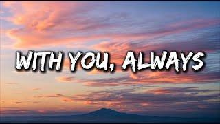 With You, Always – A Heartfelt Romantic Ballad with Lyrics