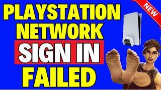 FIX Playstation Network Sign IN Failed PS5 [ Quick FIX ]