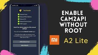 [ GCam ] How To Enable Camera2Api And Install GCam On Mi A2 Lite | Without Root & PC | Bangla Review