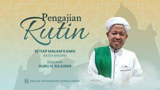 Pengajian Guru H. Rajudin (Malam Kamis, 8 Januari 2025)