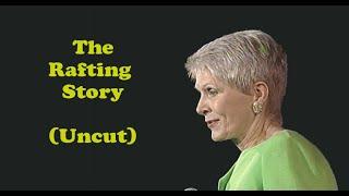 Jeanne Robertson | The Rafting Story (Uncut)