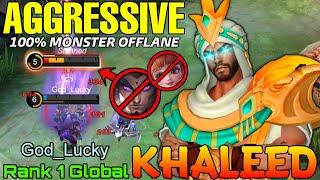 11,000+ MMR Khaleed Aggressive Offlane - Top 1 Global Khaleed by God_Lucky - Mobile Legends