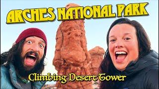 Arches National Park | Climbing Owl Rock Spire