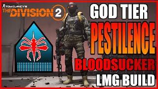 This Is INSANE - BLOODSUCKER PESTILENCE Build - Tom Clancy's The Division 2