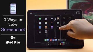 3 Ways to Take Screenshot on iPad Pro (How to)