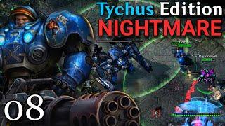 The Team Is Back Together! - Tychus Edition: Nightmare Difficulty WoL - 08