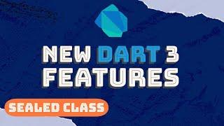 Dart 3 New: Sealed Class