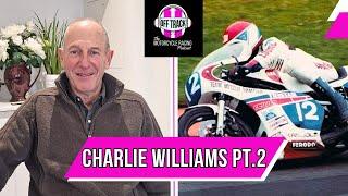 It's CHARLIE WILLIAMS one more time!