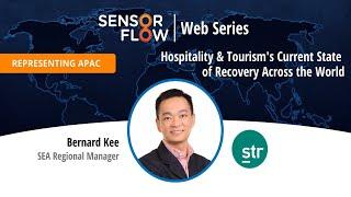 [SensorFlow Web Series Part 4] The Hospitality Industry's State of Recovery for Asia Pacific