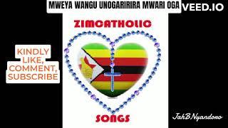 ZIMBABWE CATHOLIC SONG - MWEYA WANGU UNOGARIRIRA MWARI WOGA (FULL VERSION) CHISHAWASHA