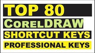 Corel DRAW Shortcut keys Top 80 Corel DRAW X7 X8 Shortcut keys by How to CorelDRAW