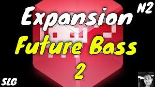 ReFX Nexus 2 | Expansion Future Bass 2 | Presets Preview