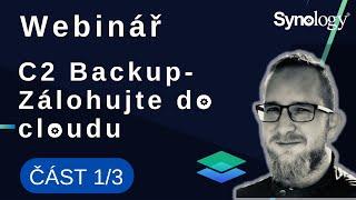 C2 Backup: Zálohujte do cloudu 1/3 | Synology webinář