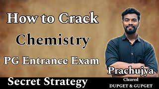 How to Crack PG Chemistry Entrance Exam (GU,DU,CU etc) || Toppers Tips & Tricks Ep16