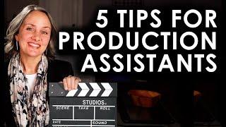 TIPS FOR PRODUCTION ASSISTANTS - How To Get Hired As A Production Assistant Job - Filmmaking 101