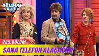 Sana Telefon Alacağım - Güldür Güldür Show 229.Bölüm