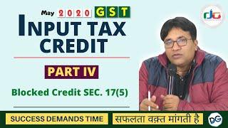 Revisionary lecture GST For May 2020 ITC Part IV Blocked Credit Section 175 DG SIR