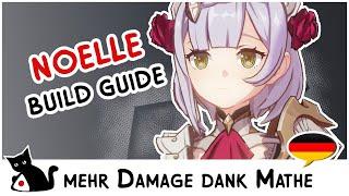 Noelle Build Guide - Genshin Impact Deutsch