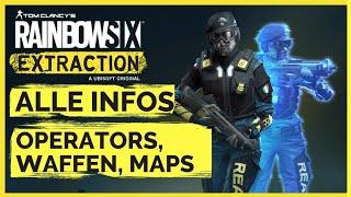 Rainbow Six EXTRACTION -  Infos zu Operator, Maps, Waffen / Rainbow Six Extraction Deutsch German