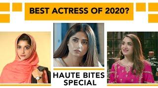 Best Actress Of 2020? | Haute Bites | Sajal Aly | Mawra Hocane | Yumna Zaidi | SA1