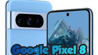 Google Pixel 8 Specifications And Price