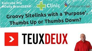 TeuxDeux's Groovy Sitelinks with a 'Purpose'. Thumbs Up or Thumbs Down? Kalicube #DailyBrandSERP