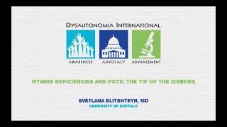 Vitamin Deficiencies & POTS: Svetlana Blitshteyn, MD