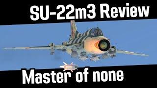 ดีทุกอย่างไม่สุดสักอย่าง รึวิว Su22M3 | Warthunder