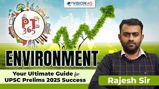 PT365 Environment: Your Ultimate Guide for UPSC Prelims 2025 Success