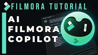 AI Copilot Editing 【Filmora AI Function】