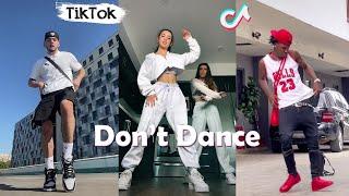 Don’t ~ NEW Dance TikTok Challenge Compilation