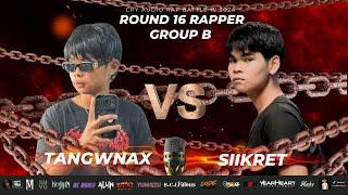 TANGWNAX VS SiiKret - [CPY IV Round 16 RAPPER Group B]
