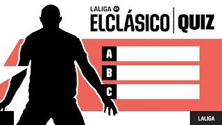 The Ultimate ELCLÁSICO Fan Quiz: Test Your Knowledge!