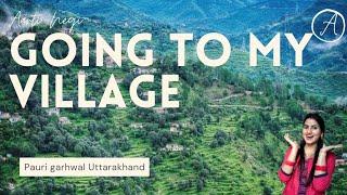 Going to village | Uttarakhand village tour | pauri Garhwal | Uttarakhand tourist | Gadri