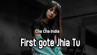 FIRST GOTE JHIA TU || Lagu Acara Cha Cha Remix ( Arjhun Kantiper ) Selifathy Sound