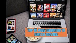 Top 10 Best FREE WEBSITES to Watch Movies Online!