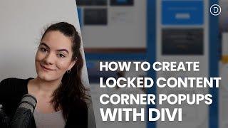 How to Create Locked Content Corner Popups with Divi