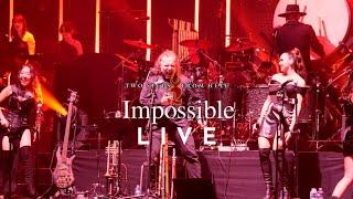 Two Steps From Hell - Impossible 2022 [MULTICAM]