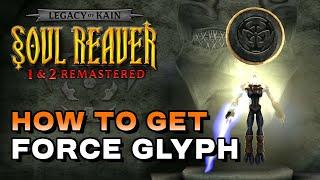 Soul Reaver Remastered - How To Get The Force Glyph (Alas, Poor Nupraptor Trophy/Achievement Guide)