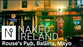 What are IRISH PUBS really like? We visit the authentic Rouse's in Ballina, County Mayo to see.