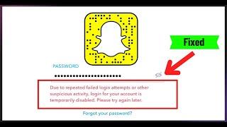 How to Fix Snapchat Due to Repeated Failed Attempts or Other Unusual Activity 