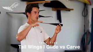Tech Tips | Tail Wings | Glide vs Carve